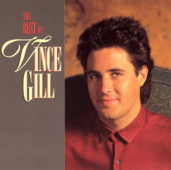 BEST OF VINCE GILL