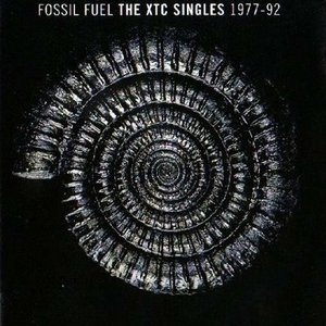 FOSSIL FUEL - THE XTC SINGLES 1977-92