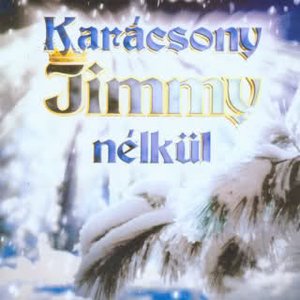 KARÁCSONY JIMMY NÉLKÜL