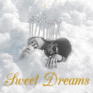 SWEET DREAMS
