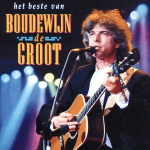 HET BESTE VAN BOUDEWIJN DE GROOT