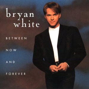 BETWEEN NOW AND FOREVER