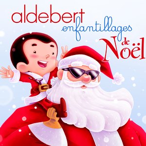 ENFANTILLAGES DE NOËL
