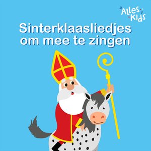 SINTERKLAASLIEDJES OM MEE TE ZINGEN