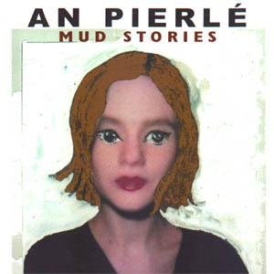 MUD STORIES