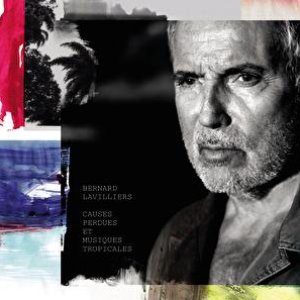 CAUSES PERDUES ET MUSIQUES TROPICALES
