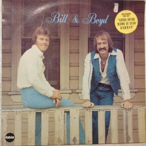 BILL AND BOYD