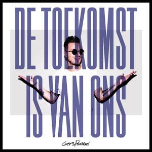 DE TOEKOMST IS VAN ONS