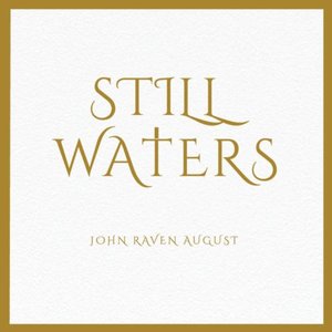STILL WATERS