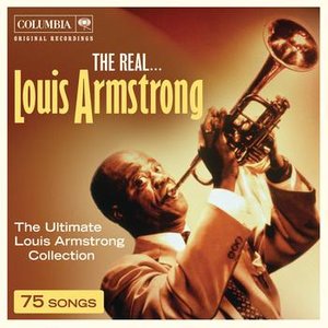 THE REAL... LOUIS ARMSTRONG