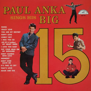 PAUL ANKA SINGS HIS BIG 15