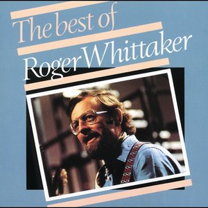 THE BEST OF ROGER WHITTAKER