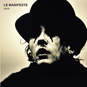 LE MANIFESTE - LULU