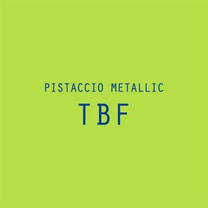 PISTACCIO METALLIC