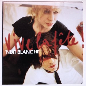 NUIT BLANCHE