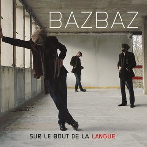 SUR LE BOUT DE LA LANGUE