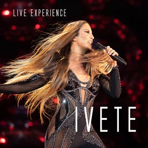 IVETE SANGALO LIVE EXPERIENCE