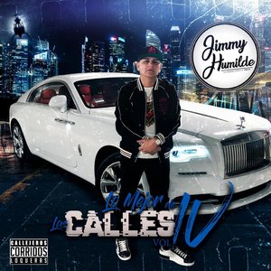 JIMMY HUMILDE PRESENTA LO MEJOR DE LAS CALLES VOL. 4