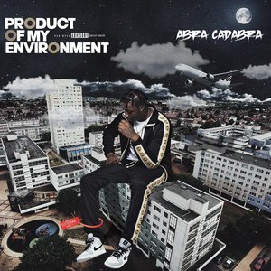 Product Of My Environment