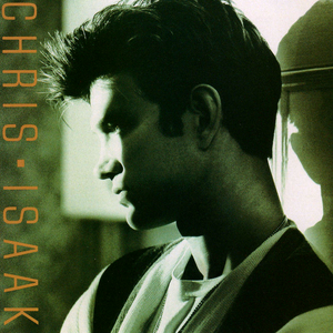 CHRIS ISAAK