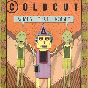 WHAT'S THAT NOISE