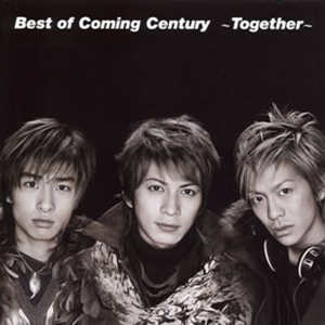 BEST OF COMING CENTURY～TOGETHER～