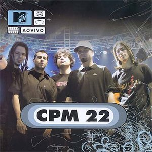 MTV AO VIVO CPM 22